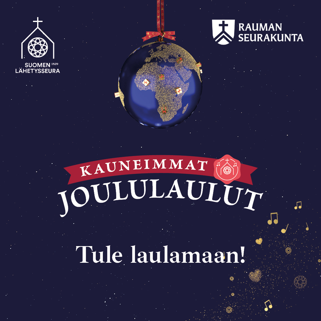 Kauneimmat Joululaulut logo, Rauman seurakunnan logo, Lähetysseuran logo, tummansininen tausta ja teksti: Tule