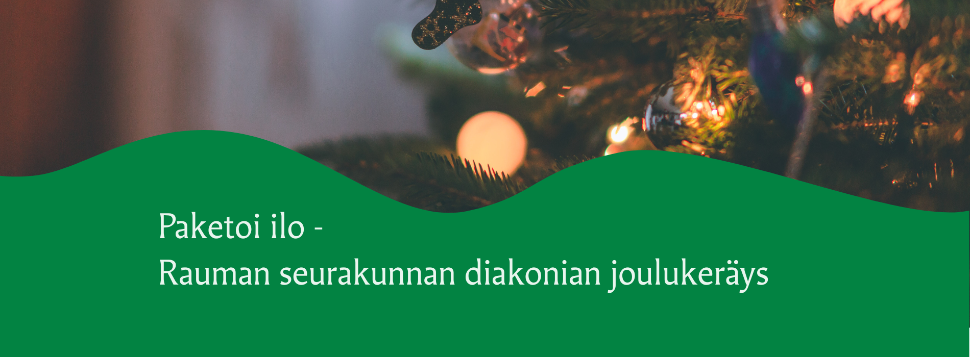 Paketoi ilo - Rauman seurakunnan diakonian joulukeräys