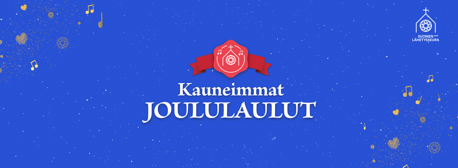 Kauneimmat joululaulut -logo ja Suomen lähetysseuran logo. Taustalla sininen tähtitaivas.