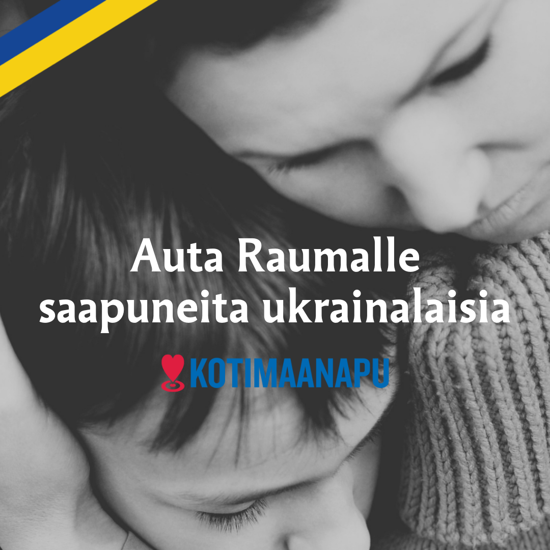 Kuvassa vanhempi ja lapsi. Teksti: Kotimaanapu  - Keräys Ukrainan pakolaisille